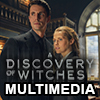 A Discovery of Witches Multimedia