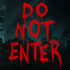 Do Not Enter